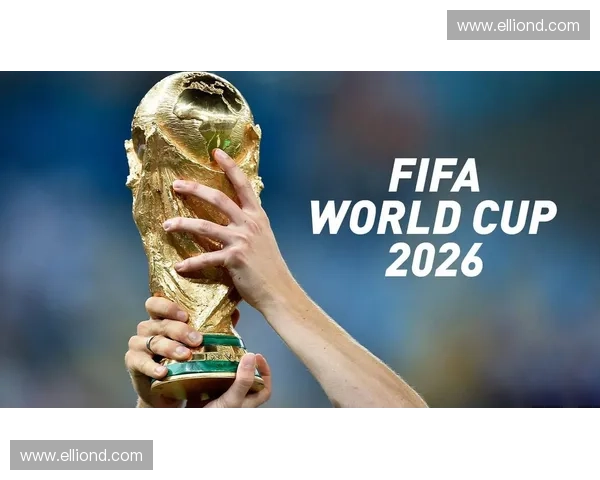 2026美加墨世界杯全景解析赛事亮点与全球影响力展望
